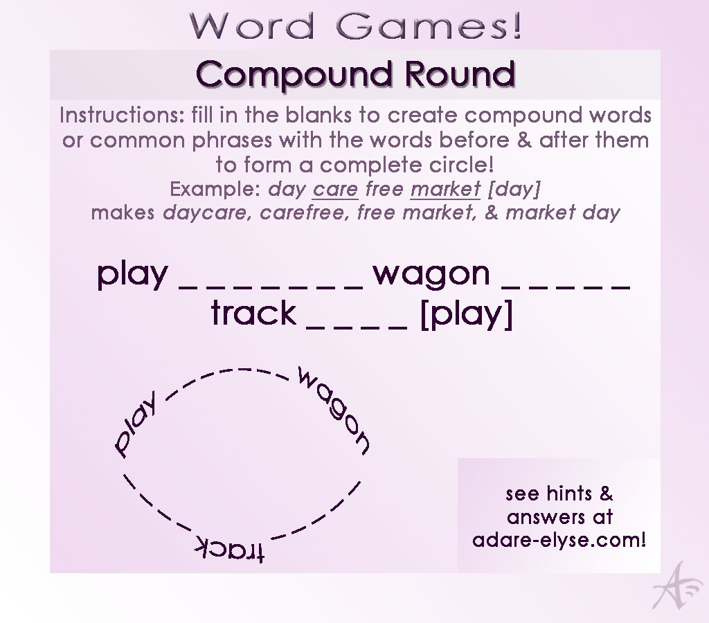 Word Games #3: Compound Round – Adare Elyse