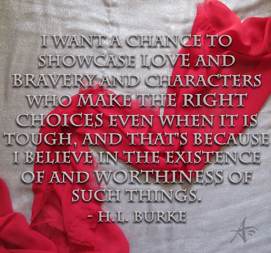 H.L. Burke Author Interview Quote
