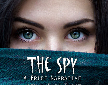 Short Story: The Spy