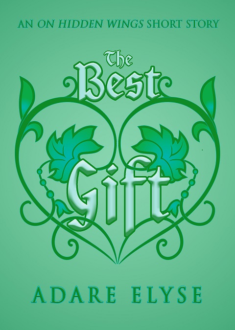 The Best Gift: An On Hidden Wings Short Story
